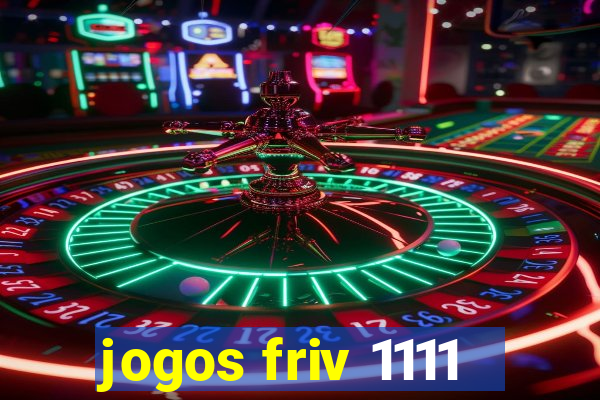 jogos friv 1111